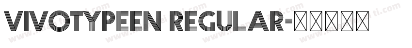 vivotypeEN Regular字体转换